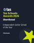 Shortlisted for Independent Senior School of the Year: TES School Awards 2026 Shortlisted for Independent Senior School of the Year: TES School Awards 2026